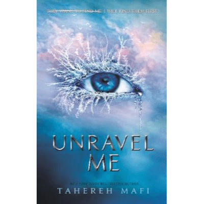 291767 Unravel Me (Paperback) By Mafi, Tahereh