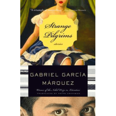 034697 Strange Pilgrims (Trade Paperback / Paperback) By Garcia Marquez, Gabriel