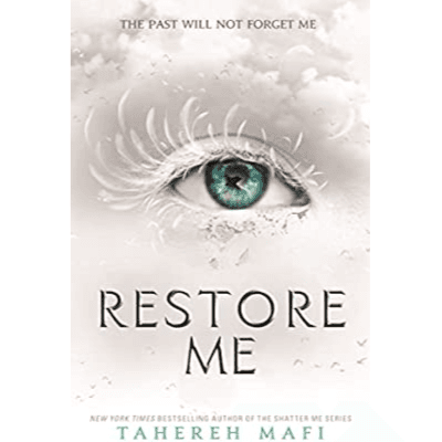 291781 Restore Me (Paperback) By Mafi, Tahereh