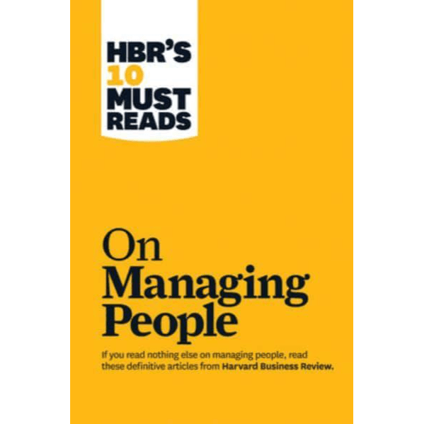 158012 Hbr's 10 Must Reads On Managing People (With Featured Article Leadership That Gets Results, By Daniel Goleman) (Trade Paperback / Paperback) By Goleman, Daniel