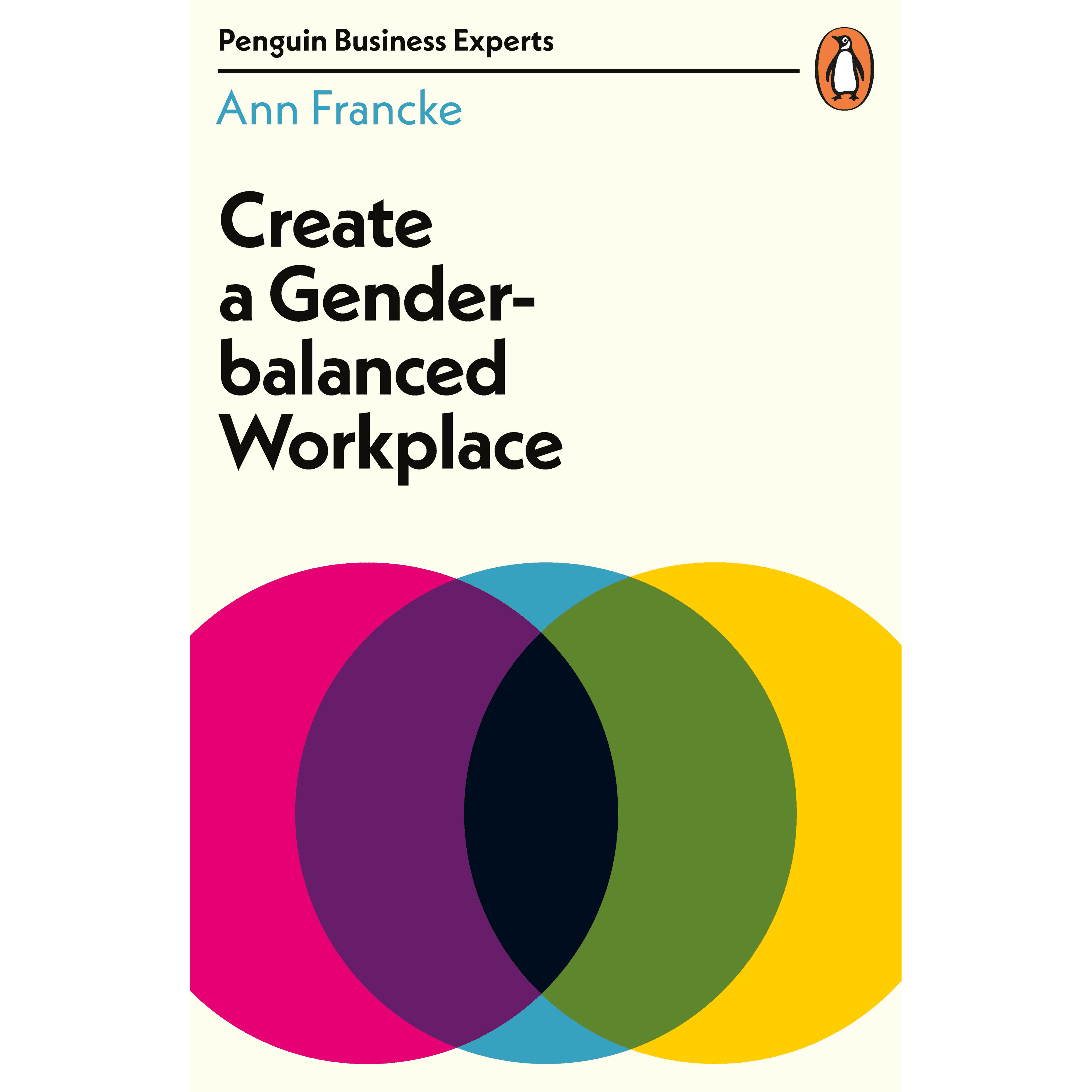 396247 Create A Gender-balanced Workplace (Paperback) By Francke, Ann