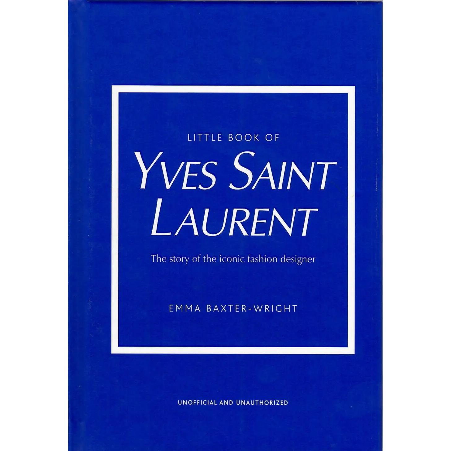 395541 Little Book of Yves Saint Laurent (Hardback) By Baxter-Wright, Emma