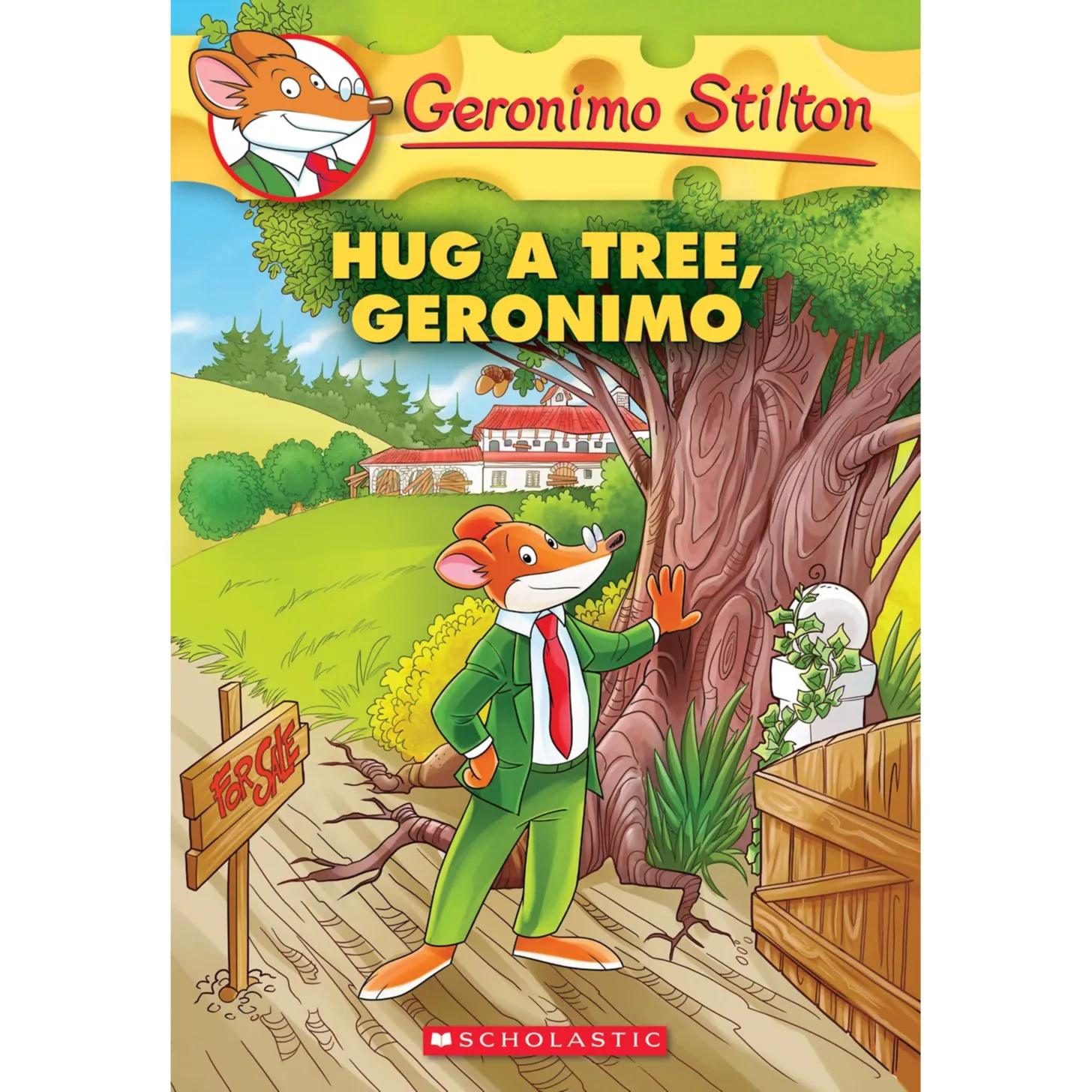 215243 Hug A Tree, Geronimo (Geronimo Stilton #69) (Trade Paperback / Paperback) By Stilton, Geronimo