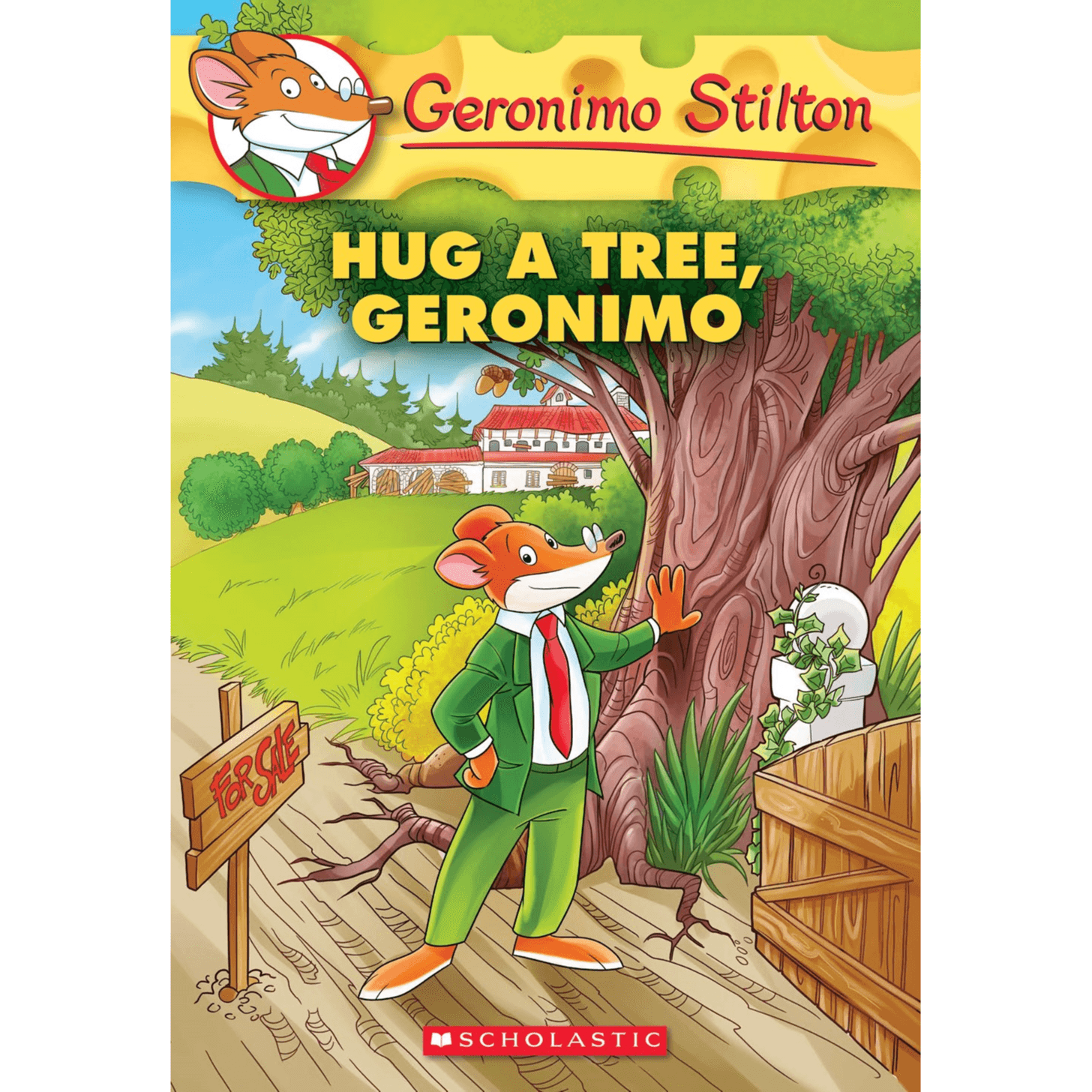 215243 Hug A Tree, Geronimo (Geronimo Stilton #69) (Trade Paperback / Paperback) By Stilton, Geronimo