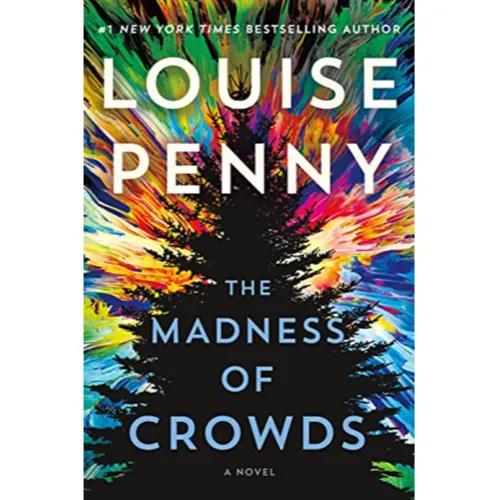 836557 The Madness Of Crowds (Other Book Format / Other) By Penny, Louise