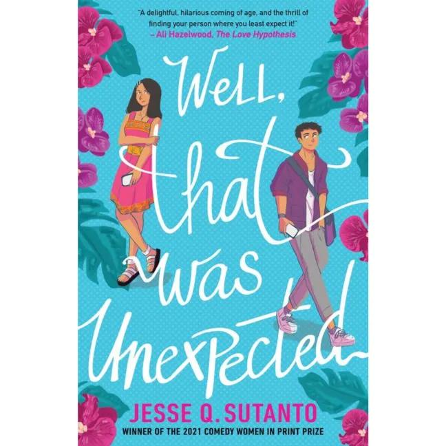 501464 Well, That Was Unexpected (Paperback) By Sutanto, Jesse Q.