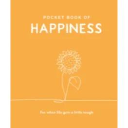 291071 Pocket Book Of Happiness: For When Life Gets A Little Tough (Hardback) By Balance