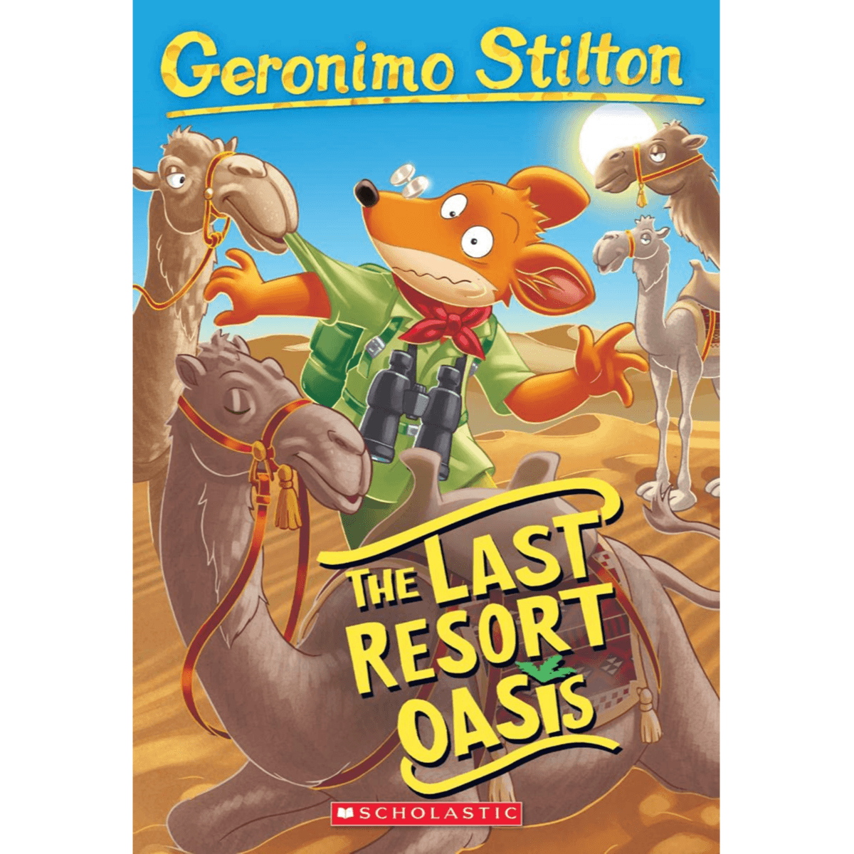 687170 The Last Resort Oasis (Geronimo Stilton #77) (Trade Paperback / Paperback) By Stilton, Geronimo