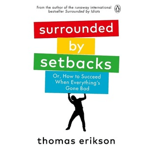 838933 Surrounded by Setbacks: Turning Obstacles Into Success (When Everything Goes to Hell) (Other book format / Other) By Erikson, Thomas