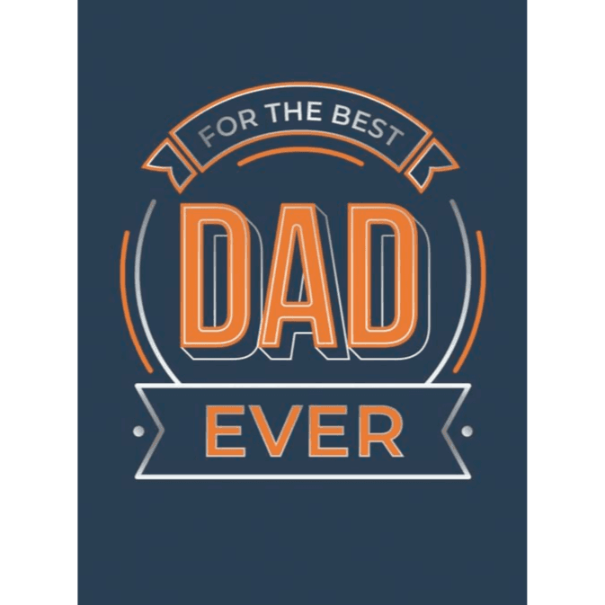 832350 For The Best Dad Ever: The Perfect Gift To Give To Your Dad (Hardback) By Summersdale Publishers