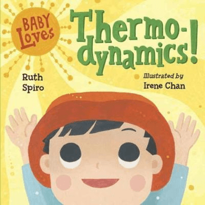 897686 Baby Loves Thermodynamics! (Board Book) By Spiro, Ruth