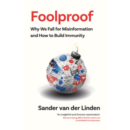 466725 Foolproof: Why We Fall for Misinformation and How to Build Immunity (Trade Paperback / Paperback) By van der Linden, Sander