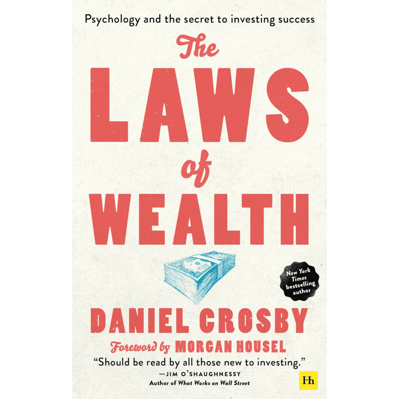 197832 The Laws Of Wealth (Paperback): Psychology And The Secret To Investing Success (Paperback) By Crosby, Daniel