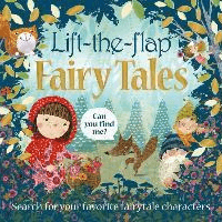 520595 Lift the Flap: Fairy Tales: Search for Your Favorite Fairytale Characters (Board Book) By Priddy, Roger