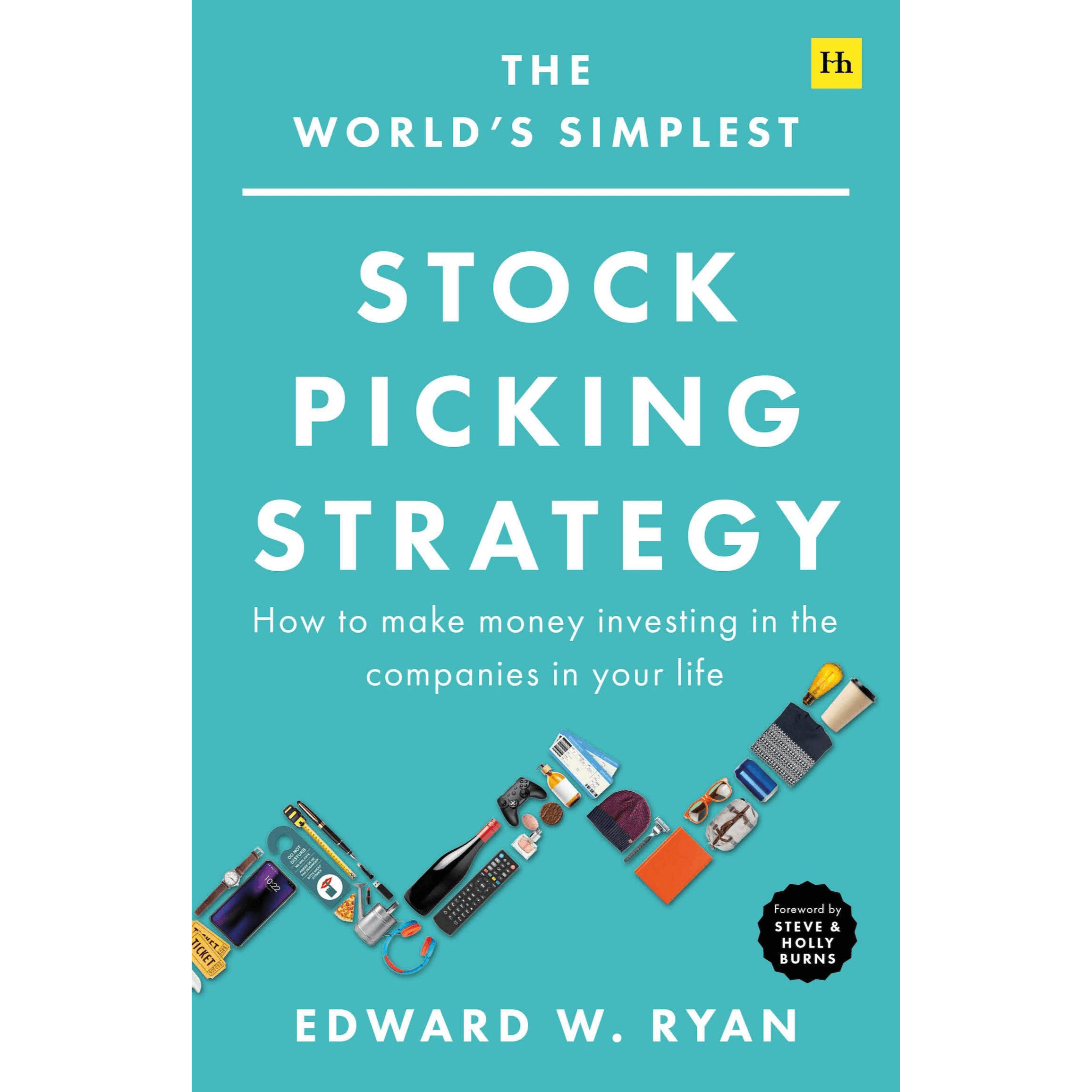 199430 The World's Simplest Stock Picking Strategy: How To Make Money Investing In The Companies In Your Life (Paperback) By Ryan, Edward W.