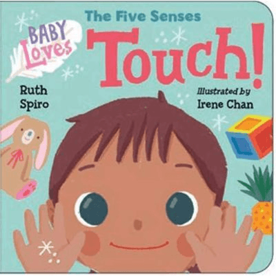 541552 Baby Loves The Five Senses: Touch! (Board Book) By Spiro, Ruth