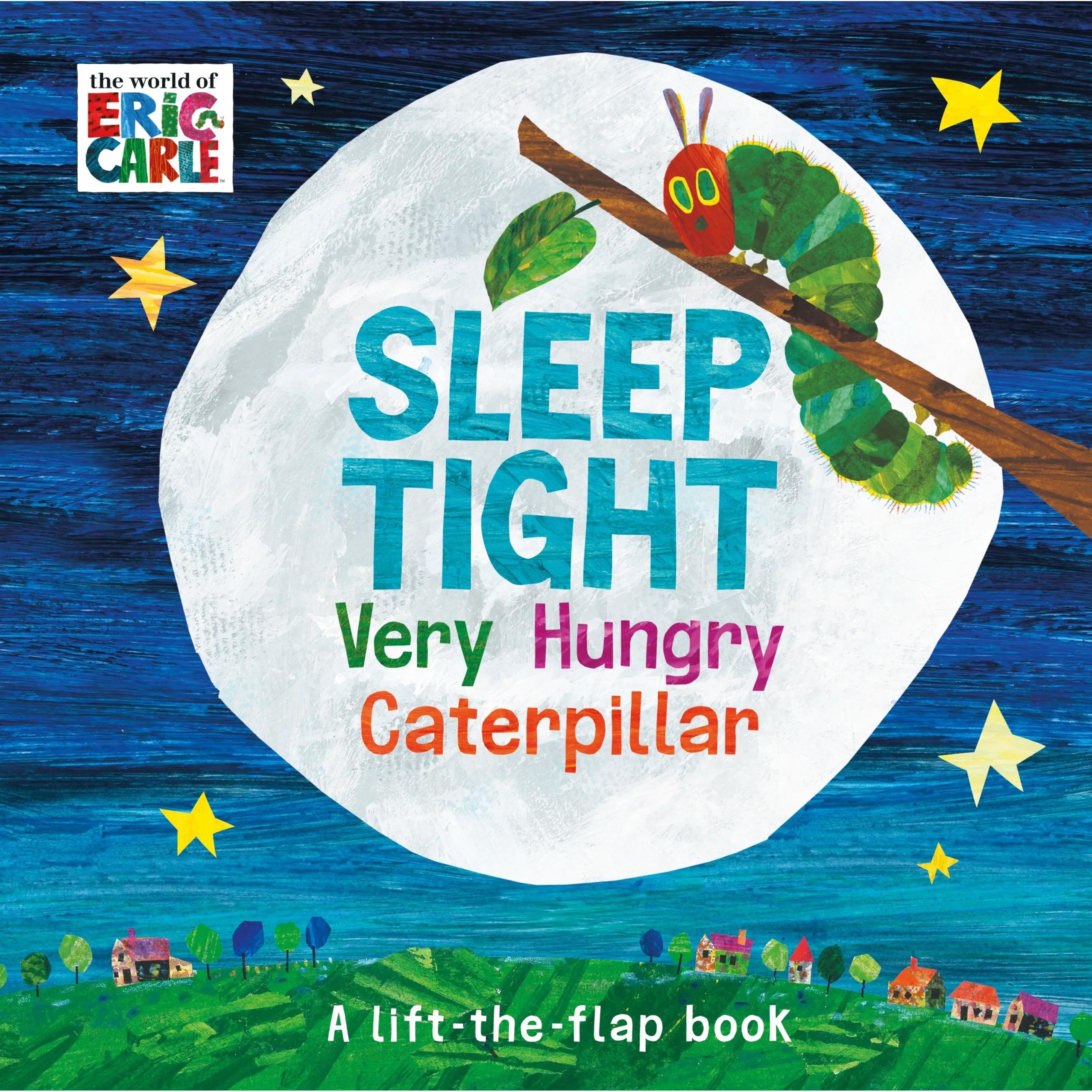 330319 Sleep Tight Very Hungry Caterpillar (Hardback) Illustrated by Carle, Eric