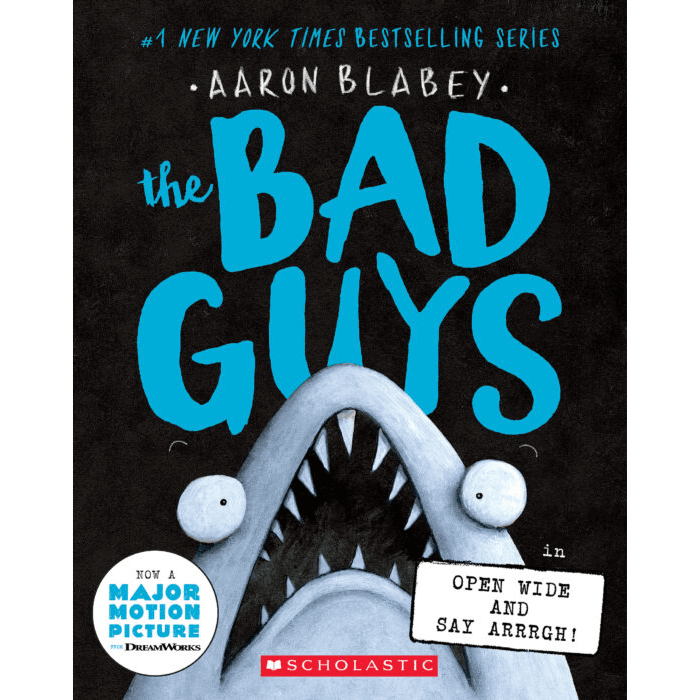 813180 The Bad Guys In Open Wide And Say Arrrgh| (Trade Paperback / Paperback) By Blabey, Aaron