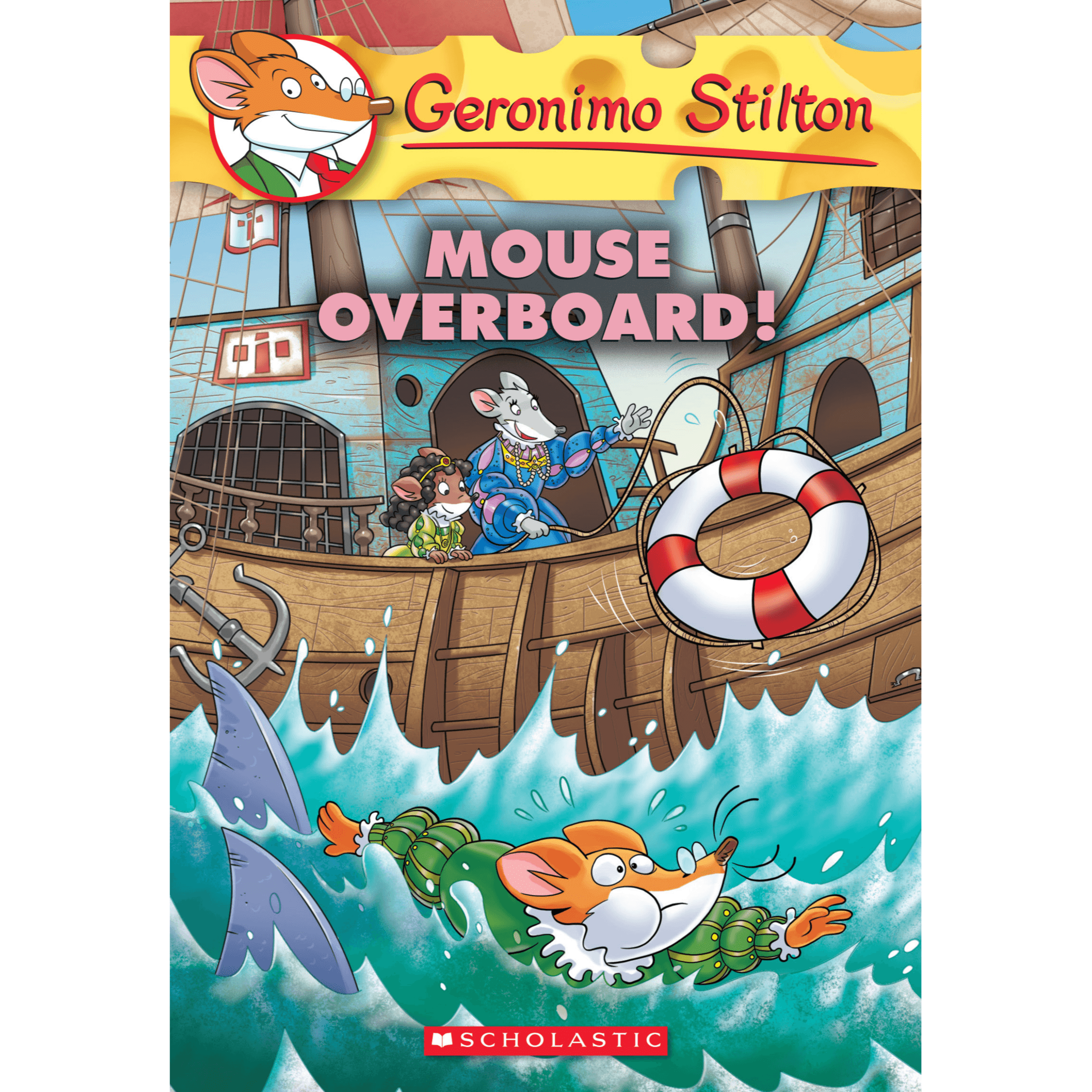 872515 Mouse Overboard (Geronimo Stilton #62) (Trade Paperback / Paperback) By Stilton, Geronimo