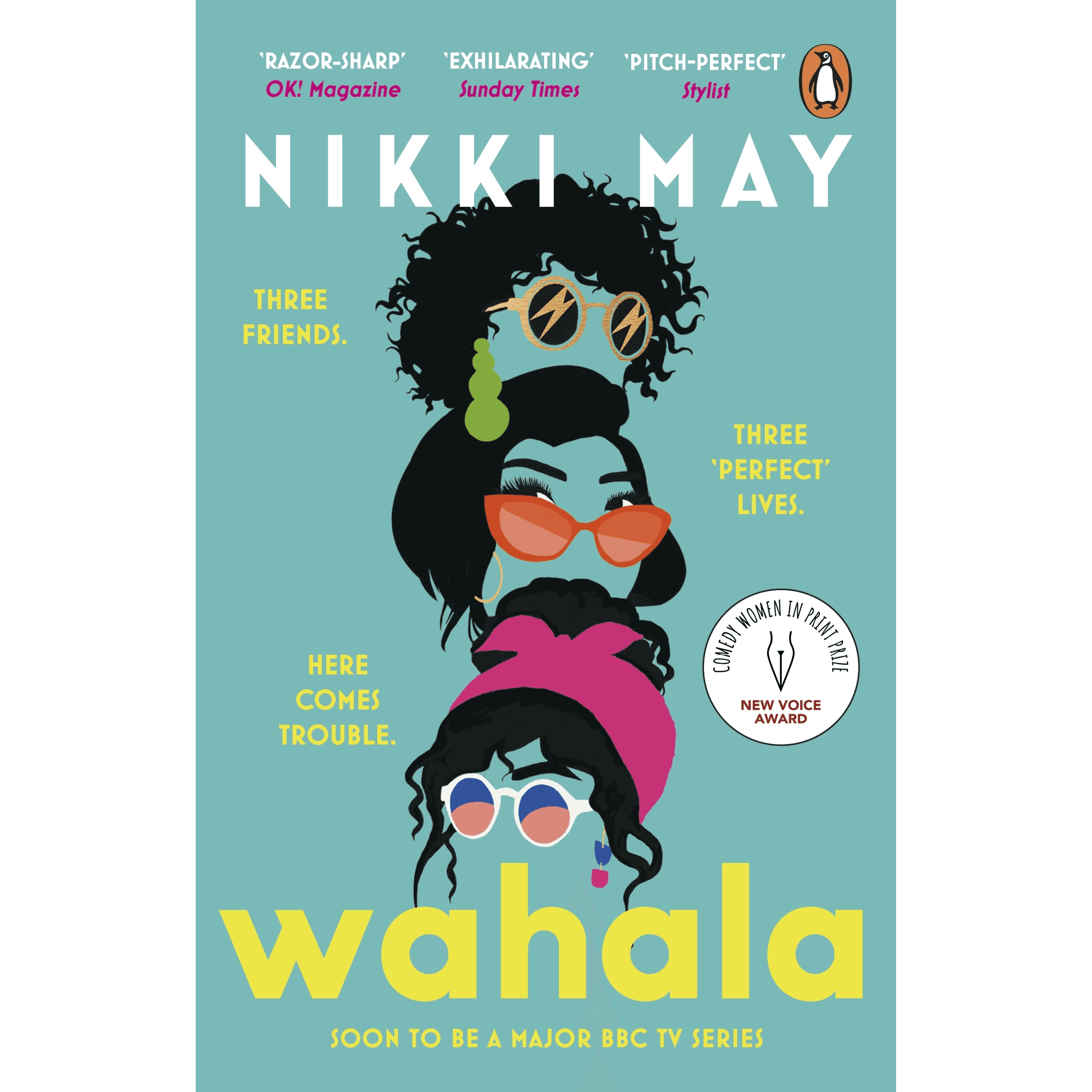 990872 Wahala: Three friends, three 'perfect' lives. Here Comes Trouble (Paperback) By May, Nikki