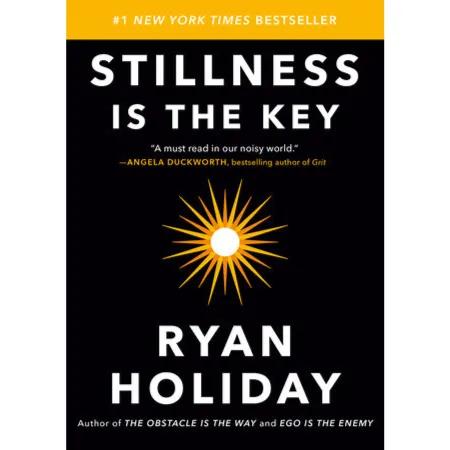 538585 Stillness Is The Key (Hardback) By Holiday, Ryan