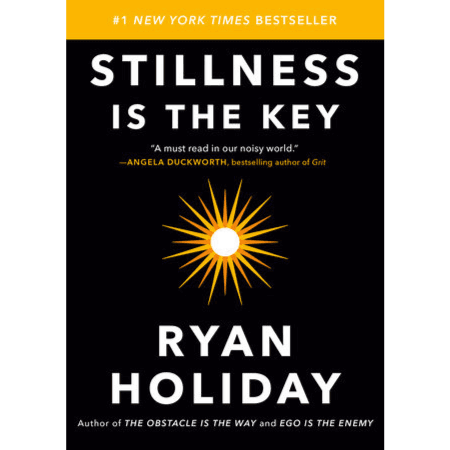 538585 Stillness Is The Key (Hardback) By Holiday, Ryan