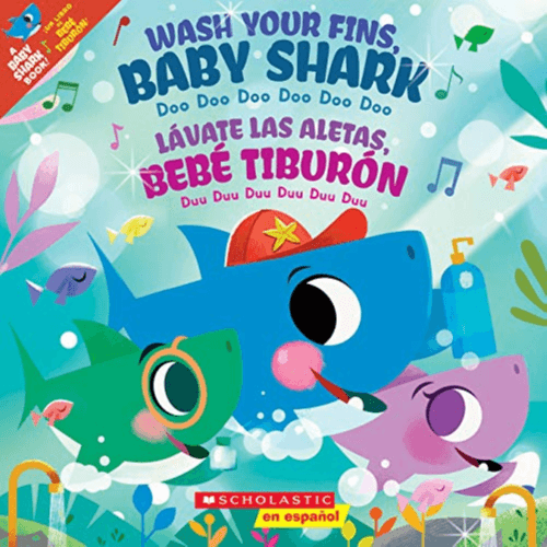 723069 Wash Your Fins, Baby Shark / Lavate Las Aletas, Bebe Tiburon (Trade Paperback / Paperback) Illustrated By Bajet, John John