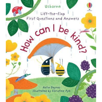 989008 First Questions and Answers: How Can I Be Kind (Board Book) By Daynes, Katie