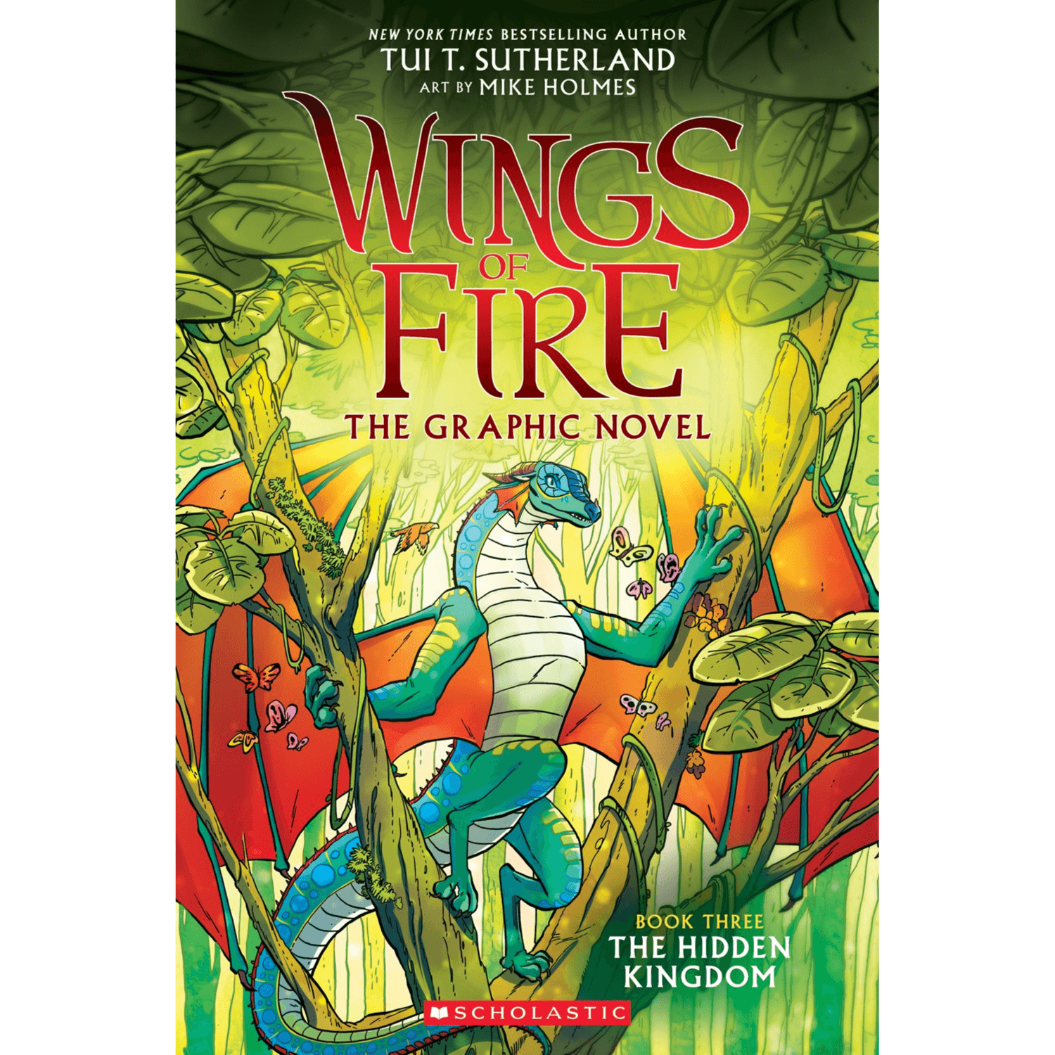 344059 The Hidden Kingdom (Wings Of Fire Graphic Novel #3 ) (Trade Paperback / Paperback, Library Ed.) Illustrated By Holmes, Mike