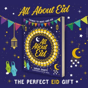 302923 All About Eid: Things to Make and Do (Paperback) By Shaffi, Sarah