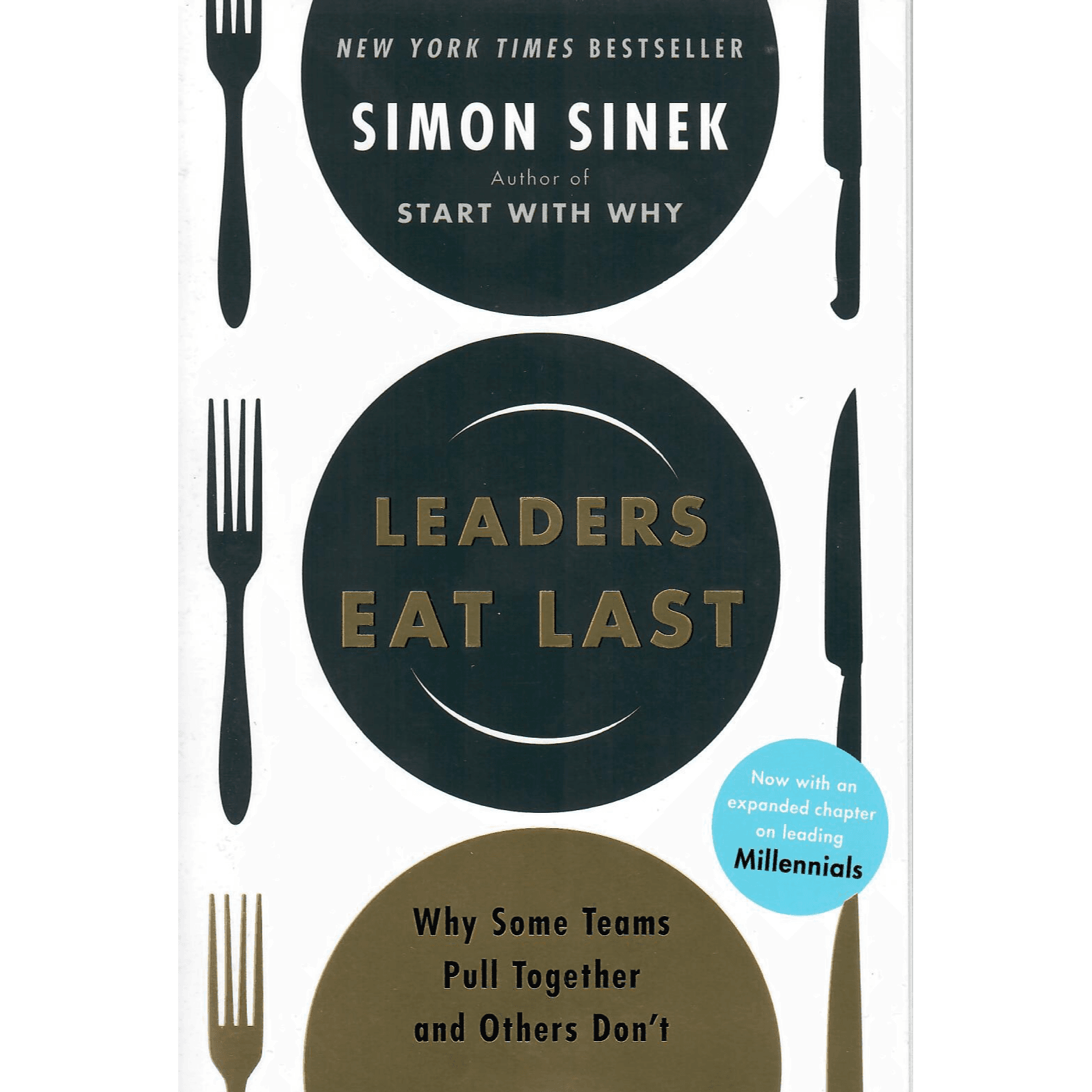 848011 Leaders Eat Last: Why Some Teams Pull Together and Others Don't (Trade Paperback / Paperback) By Sinek, Simon