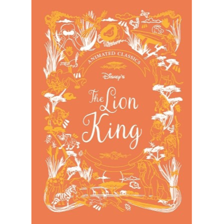 415324 The Lion King: Animated Classics (Disney) (Hardback)