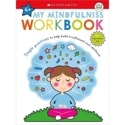 776249 My Mindfulness Workbook: Scholastic Early Learners (My Growth Mindset): A Book Of Practices (Trade Paperback / Paperback) By Scholastic