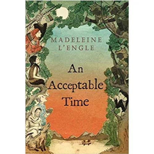 368586 An Acceptable Time (Trade Paperback / Paperback) By L'engle, Madeleine