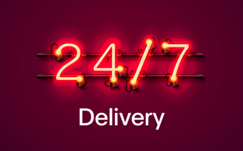 24/7 Delivery